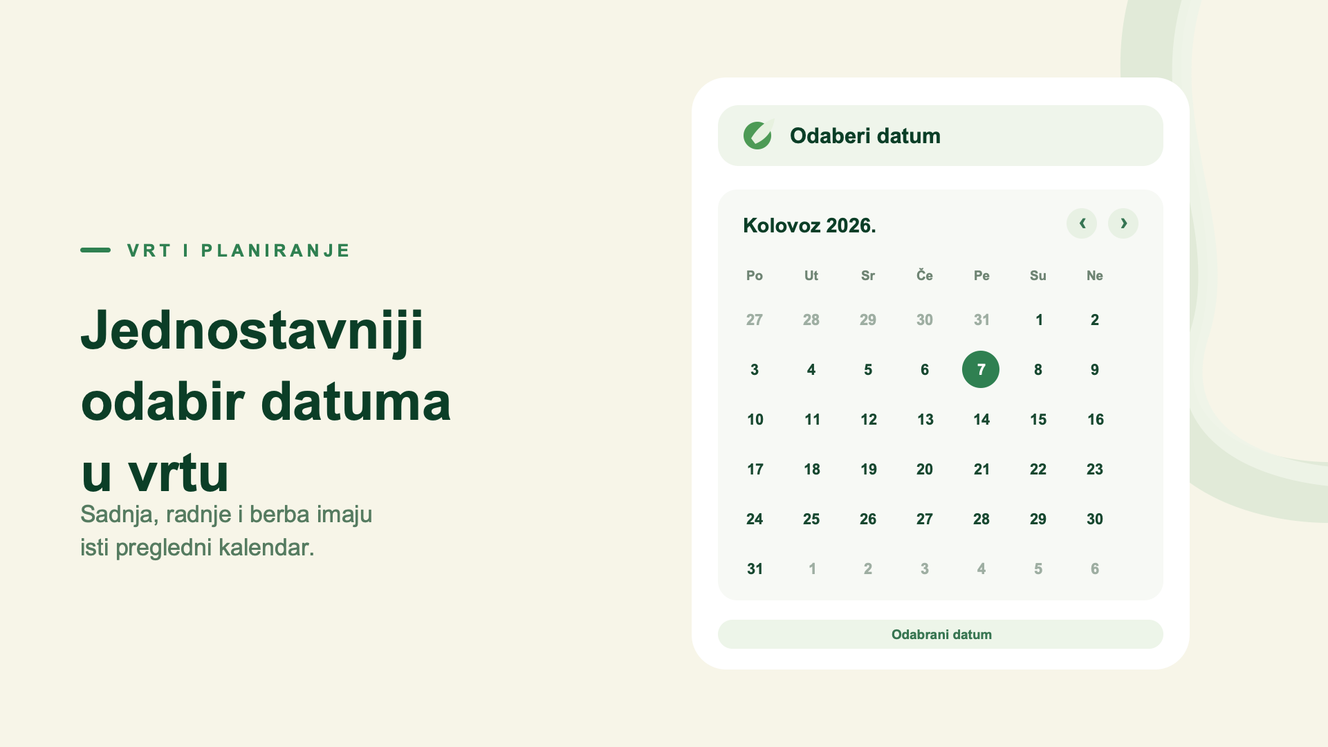 Jednostavniji odabir datuma u vrtu