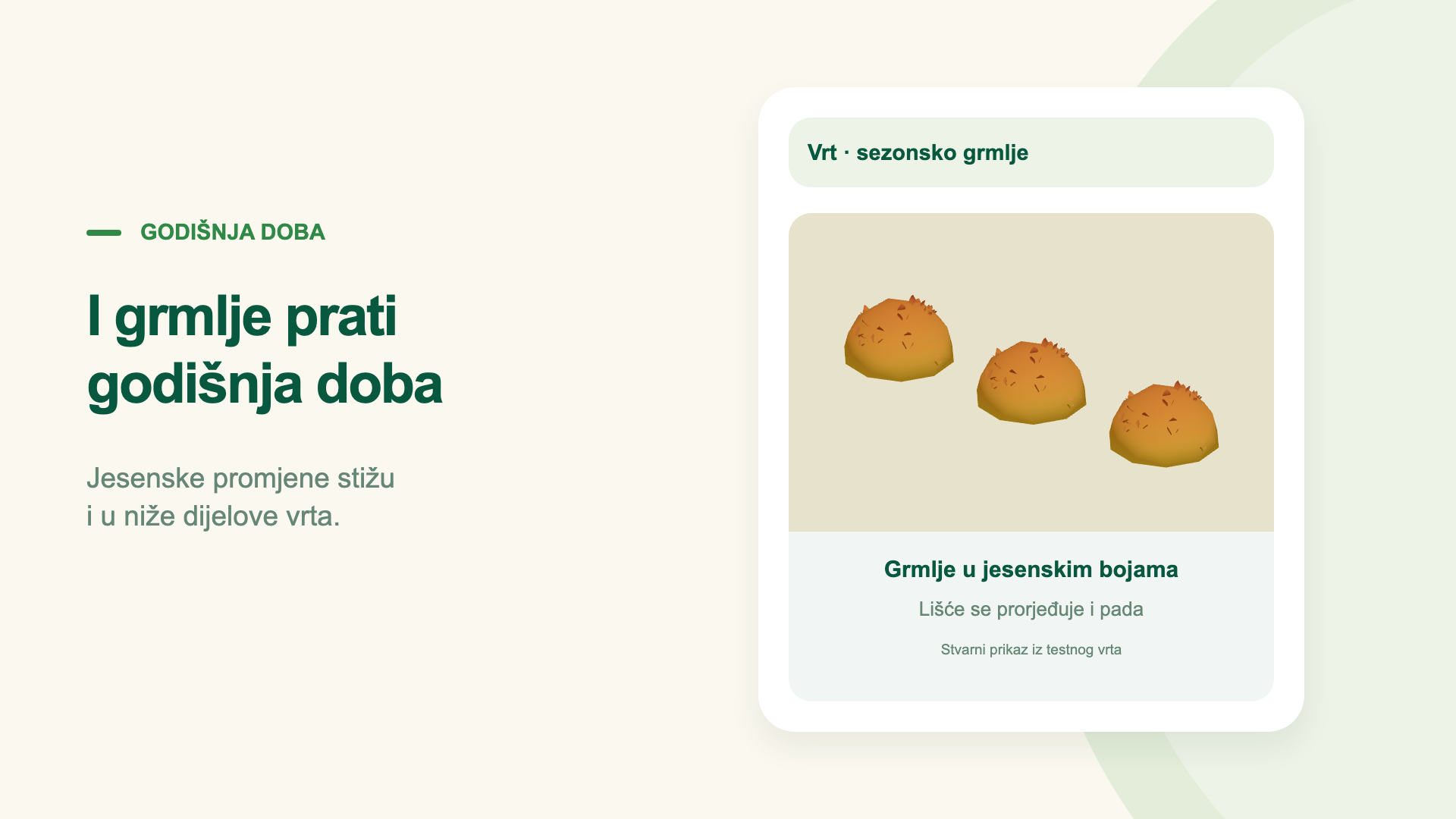 I grmlje prati godišnja doba